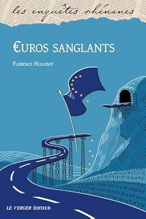 Florence Hugodot - €uros sanglants