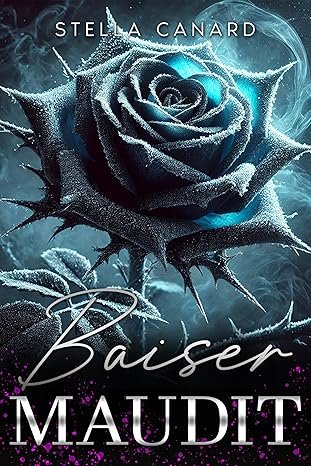 Stella Canard - Lien Sombre, Tome 2: Baiser Maudit