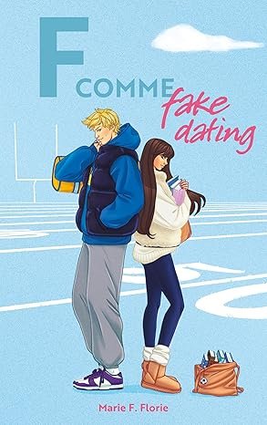 Marie F. Florie - F comme fake dating