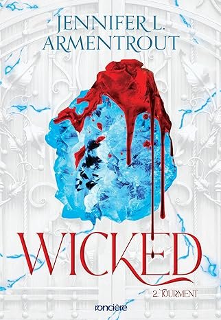 Jennifer L. Armentrout - Wicked, Tome 2 : Tourment