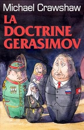 Michael Crawshaw - La Doctrine Gerasimov