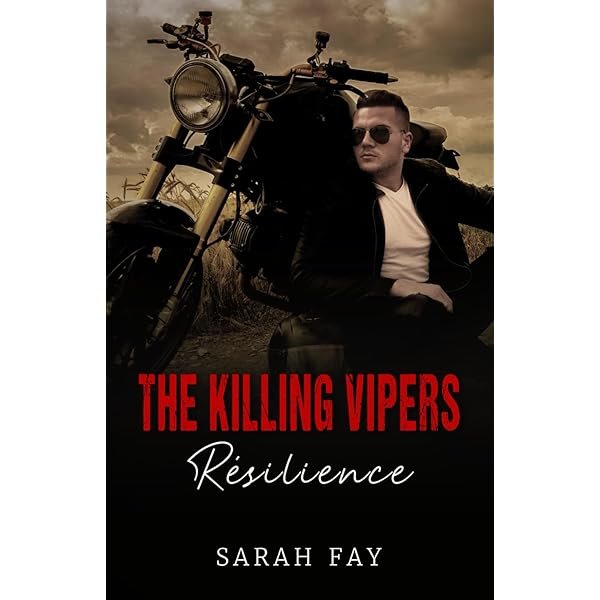 Sarah Fay - The Killing Vipers : Résilience