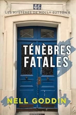 Nell Goddin - Ténèbres fatales