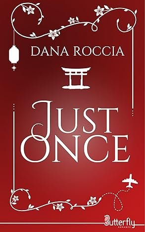 Dana Roccia - Just Once