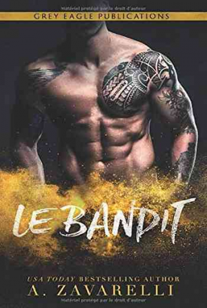 A. Zavarelli – Les Gangs de Boston, Tome 5 : Le Bandit