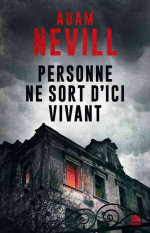 Adam Nevill – Personne ne sort d’ici vivant