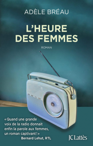 Adèle Bréau – L&rsquo;heure des femmes