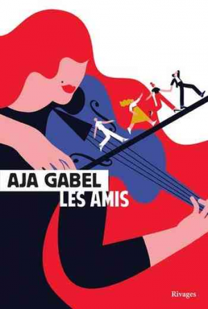 Aja Gabel – Les amis