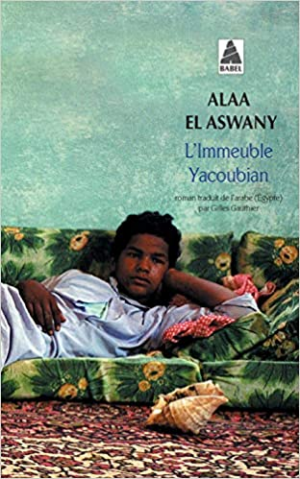 Alaa El Aswany – L&rsquo;Immeuble Yacoubian