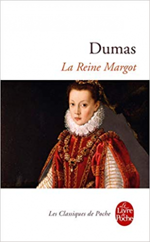 Alexandre Dumas – La Reine Margot