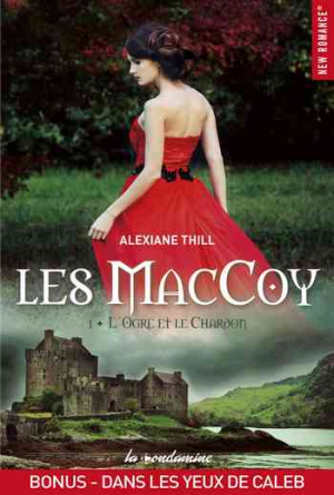 Alexiane Thill – Les MacCoy, Tome 1.5 : Dans les yeux de Caleb