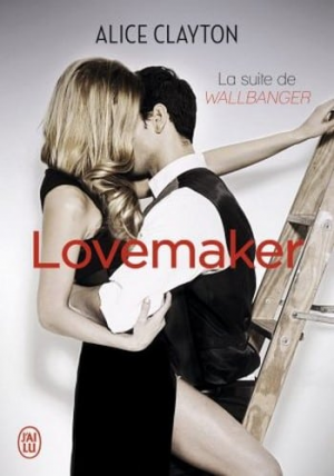 Alice Clayton – Lovemaker