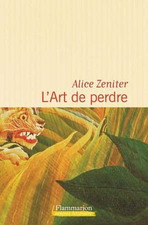 Alice Zeniter – L’Art de perdre