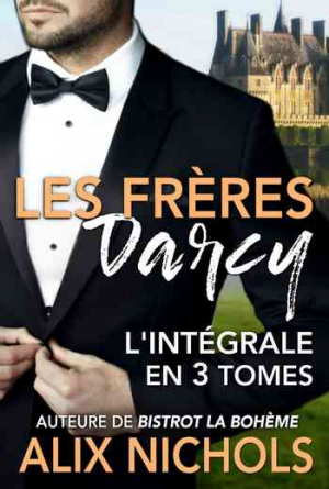 Alix Nichols – Les frères Darcy: l&rsquo;intégrale