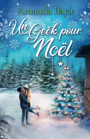 Amanda Bayle – Un Geek pour Noël