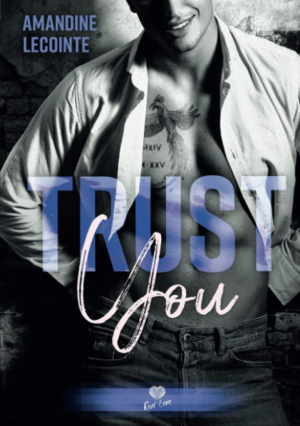 Amandine Lecointe – Trust You