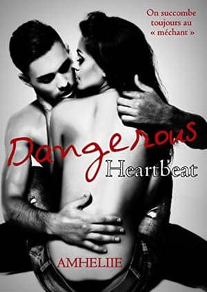 Amheliie – Dangerous Heartbeat