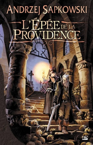 Andrzej Sapkowski – Sorceleur, Tome 2 : L&rsquo;épée de la providence