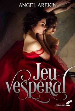 Angel Arekin – Jeu vespéral