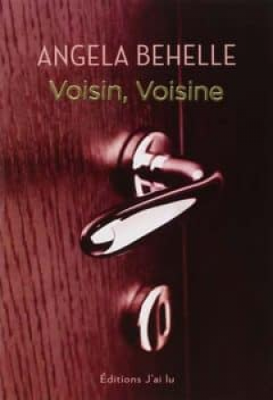 Angela Behelle – Voisin, voisine