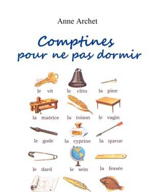 Anne Archet – Comptines pour ne pas dormir