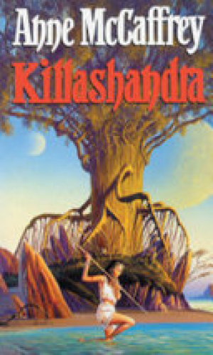 Anne McCaffrey – Killashandra