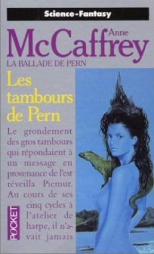 Anne McCaffrey – Les tambours de Pern