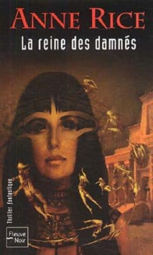 Anne Rice – La Reine des Damnés