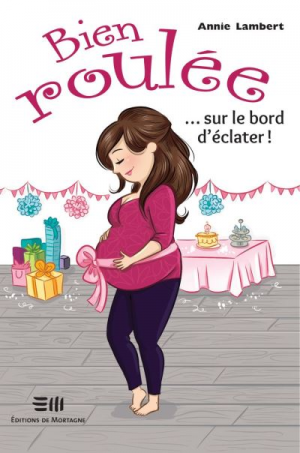 Annie Lambert – Bien roulée. Tome 3 – sur le bord déclater