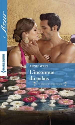 Annie West – L’inconnue du palais (Azur)