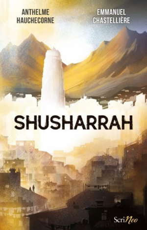 Anthelme Hauchecorne, Emmanuel Chastelliere – Shusharrah