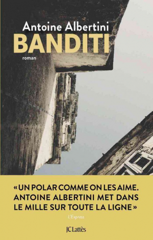 Antoine Albertini – Banditi