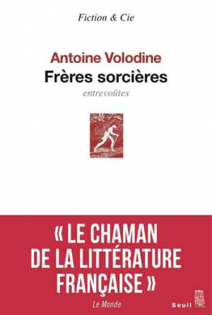 Antoine Volodine – Frères sorcières