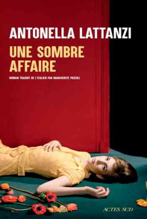 Antonella Lattanzi – Une sombre affaire