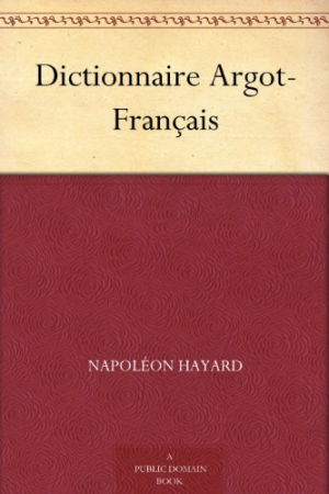 Dictionnaire Argot-Francais