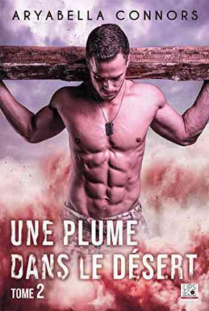 Aryabella Connors – Une plume dans le désert, Tome 2