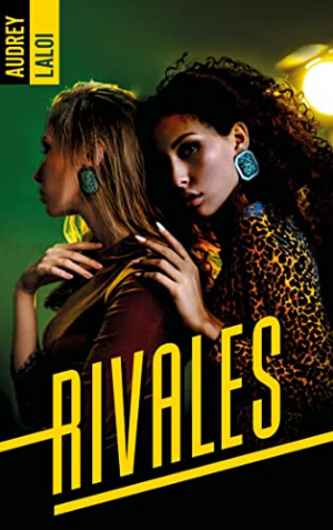 Audrey Laloi – Rivales