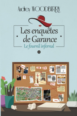 Audrey Woodberry – Les Enquêtes de Garance, Tome 2 : Le Fournil infernal