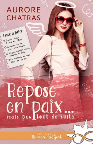 Aurore Chatras – Repose en paix… mais pas tout de suite