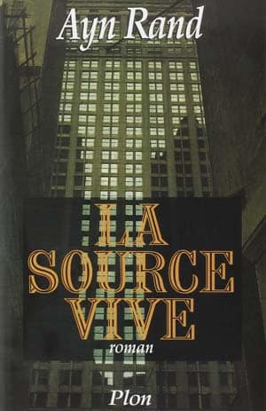 Ayn Rand – La Source vive