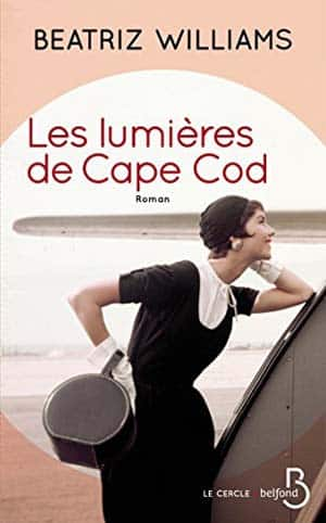 Beatriz Williams – Les Lumières de Cape Cod