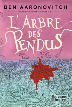 Ben Aaronovitch – Le dernier apprenti sorcier, Tome 6 : L&rsquo;arbre des pendus