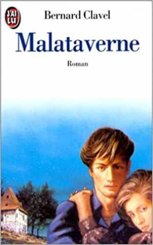 Bernard Clavel – Malataverne