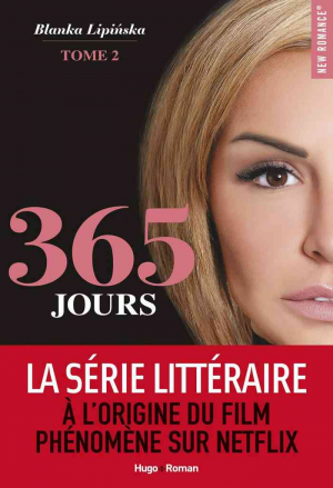 Blanka Lipinska – 365 Jours, Tome 2 : Ce Jour