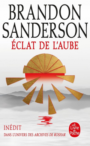 Brandon Sanderson – Éclat de l’Aube