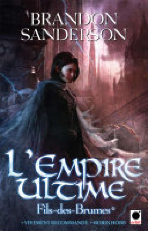 Brandon Sanderson – L&rsquo;Empire Ultime