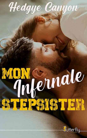 Canyon Hedgye – Mon infernale stepsister