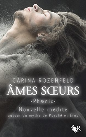 CARINA Rozenfeld – Phaenix, Tome 0 : Âmes soeurs