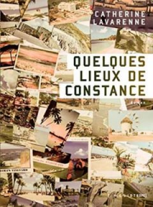 Catherine Lavarenne – Quelques lieux de Constance