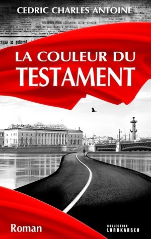 Cedric Charles Antoine – La Couleur du testament